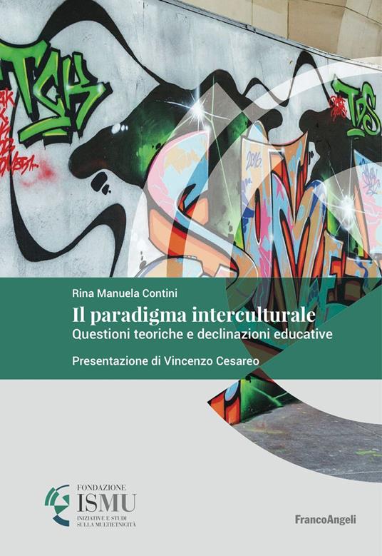 Il paradigma interculturale. Questioni teoriche e declinazioni educative - Rina Manuela Contini - ebook