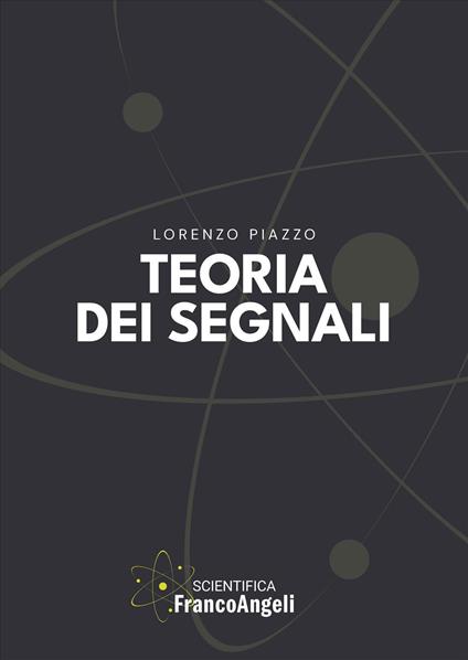 Teoria dei segnali - Lorenzo Piazzo - copertina