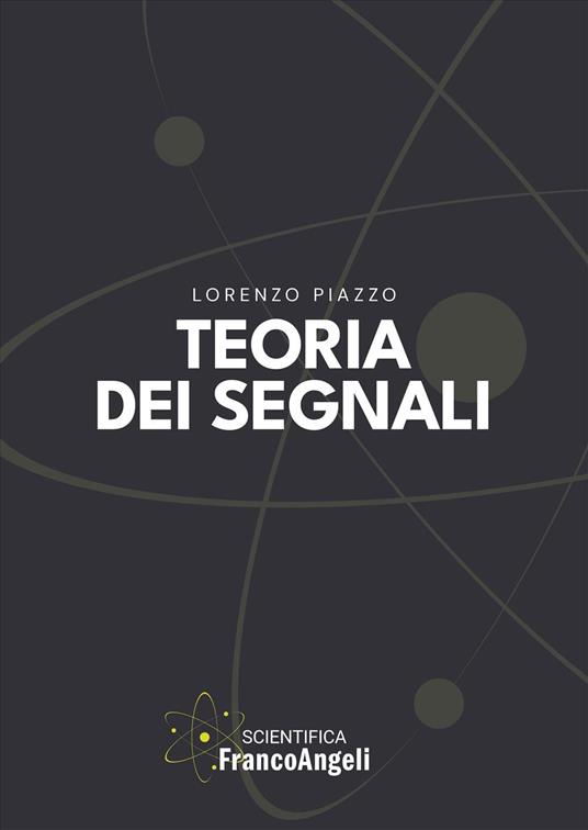 Teoria dei segnali - Lorenzo Piazzo - copertina