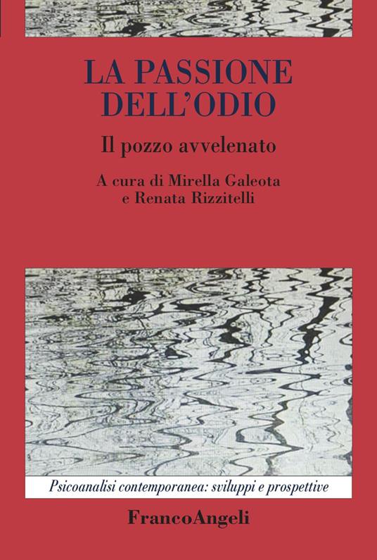 La passione dell'odio. Il pozzo avvelenato - copertina