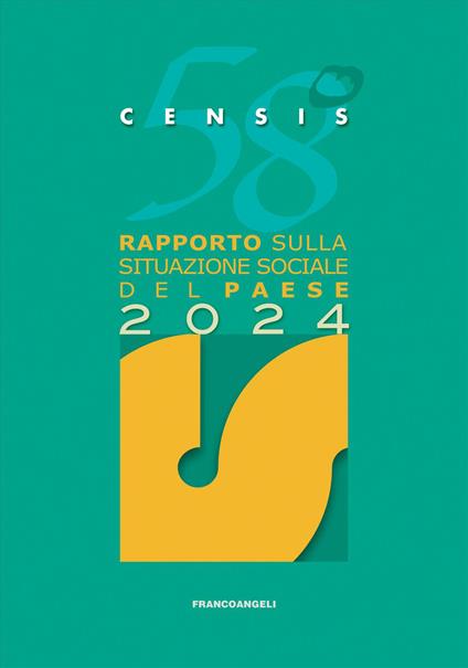 58° rapporto sulla situazione sociale del Paese 2024 - CENSIS - copertina