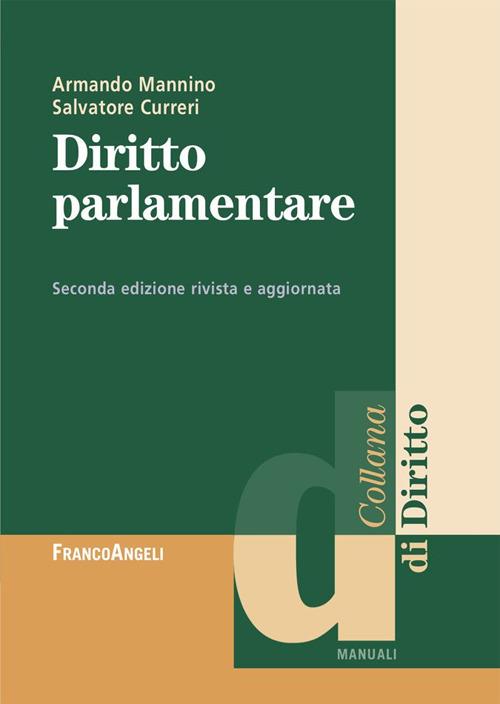 Diritto parlamentare - Salvatore Curreri,Armando Mannino - ebook