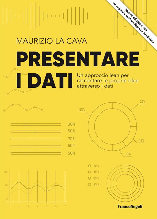 Presentare i dati - Maurizio La Cava - ebook