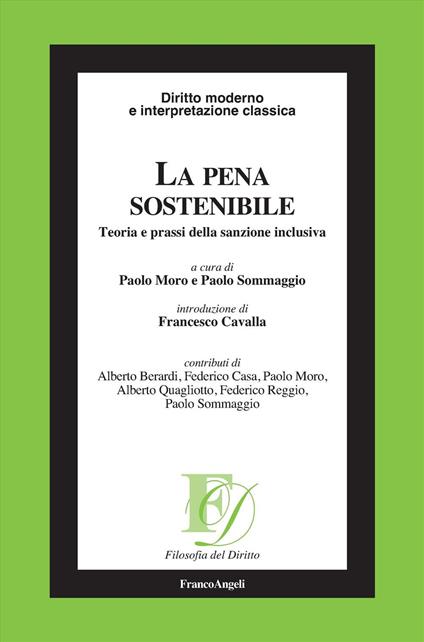 La pena sostenibile. Teoria e prassi della sanzione inclusiva - copertina