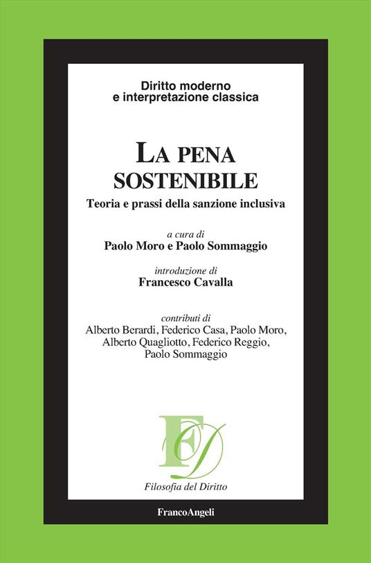 La pena sostenibile. Teoria e prassi della sanzione inclusiva - copertina