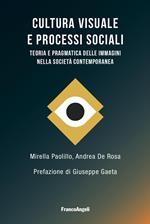 Cultura visuale e processi sociali