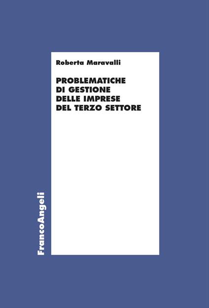 Problematiche di gestione delle imprese del Terzo Settore - Roberta Maravalli - copertina