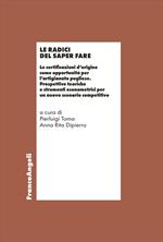 Le radici del saper fare