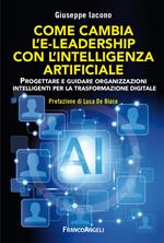 Come cambia l'e-leadership con l'intelligenza artificiale