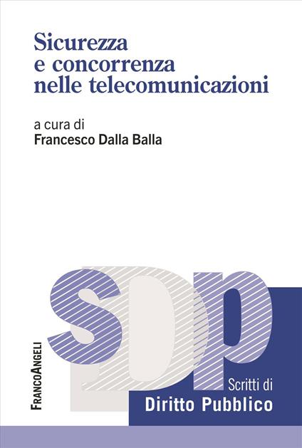 Sicurezza e concorrenza nelle telecomunicazioni - copertina