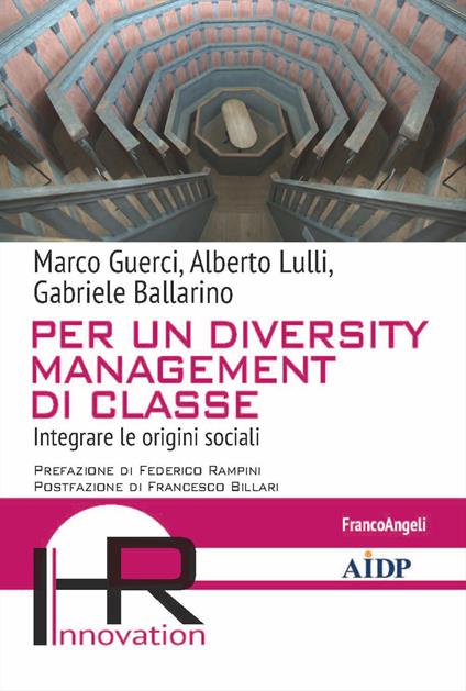 Per un diversity management di classe. Integrare le origini sociali - Marco Guerci,Alberto Lulli,Gabriele Ballarino - copertina