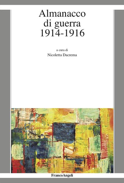 Almanacco di guerra. 1914-1916 - copertina