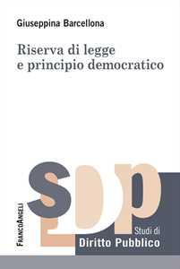Riserva di legge e principio democratico