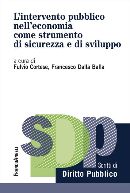 L'intervento pubblico nell'economia come strumento di sicurezza e di sviluppo - copertina