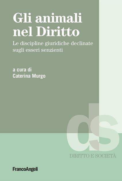 Gli animali nel diritto - Caterina Murgo - copertina