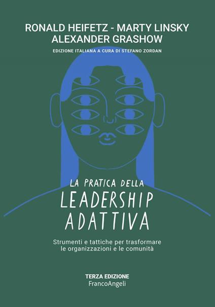 La pratica della leadership adattiva - Alexander Grashow,Ronald Heifetz,Marty Linsky,Elena Stella - ebook