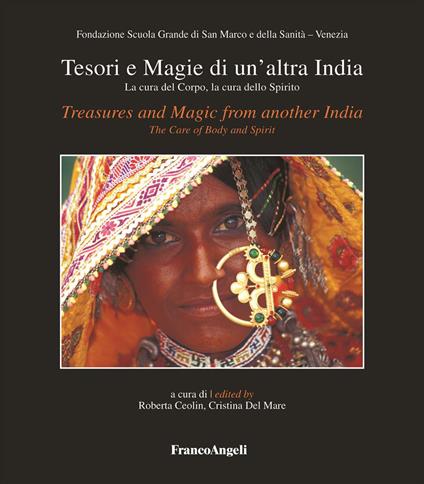 Tesori e magie di un'altra India. La cura del corpo, la cura dello spirito-Treasures and magic from another India. The care of body and spirit. Catalogo della mostra (Venezia, 11 aprile-21 giugno 2026) - copertina