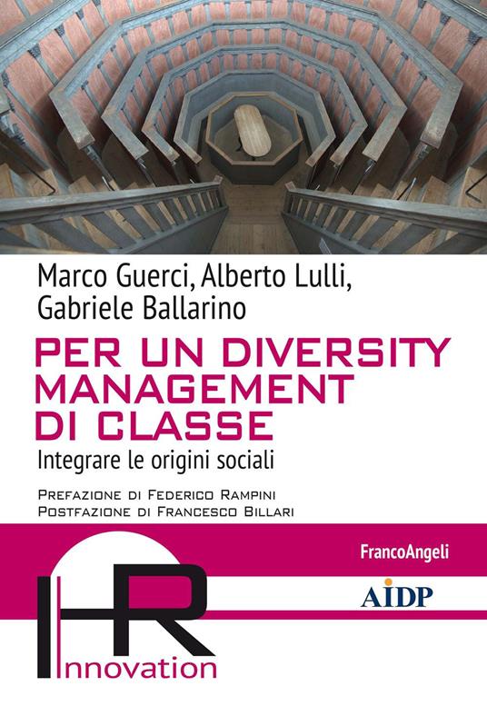 Per un diversity management di classe. Integrare le origini sociali - Gabriele Ballarino,Marco Guerci,Alberto Lulli - ebook