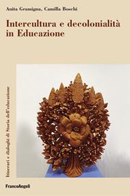 Intercultura e decolonialità in educazione