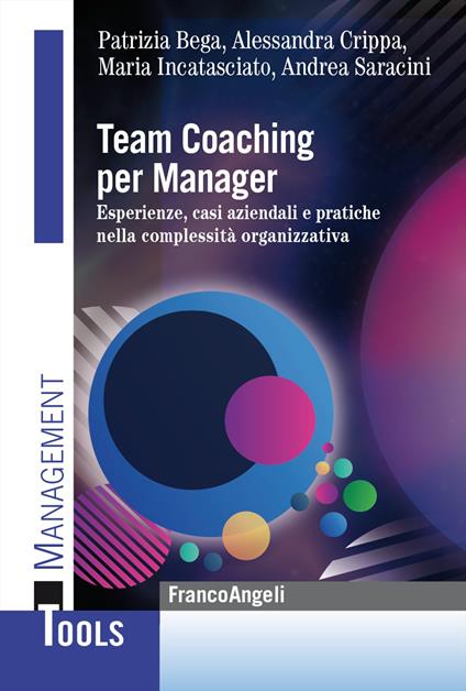 Team Coaching per manager - Patrizia Bega,Alessandra Crippa,Maria Incatasciato - copertina