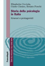 Storia della psicologia in Italia. Itinerari e protagonisti