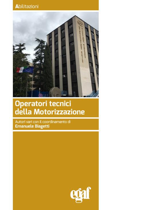 Operatori tecnici della motorizzazione - Emanuele Biagetti - copertina