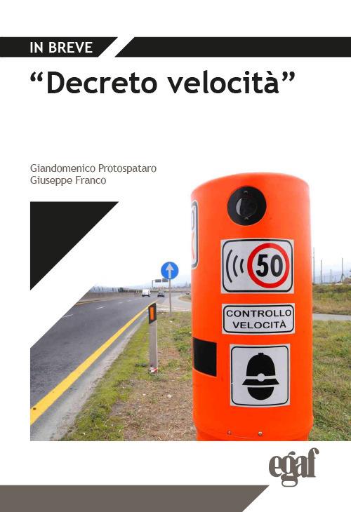 «Decreto velocità» - Giandomenico Protospataro,Giuseppe Franco - copertina