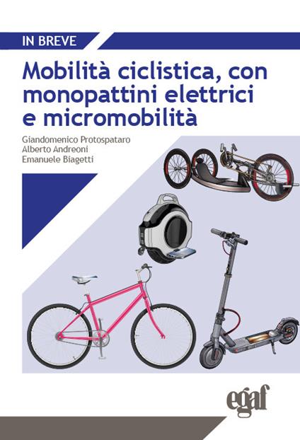Mobilità ciclistica, con monopattini elettrici e micromobilità - copertina
