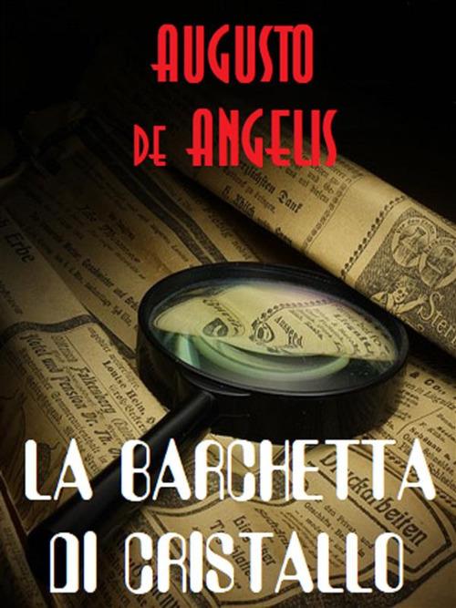 La barchetta di cristallo - Augusto De Angelis - ebook