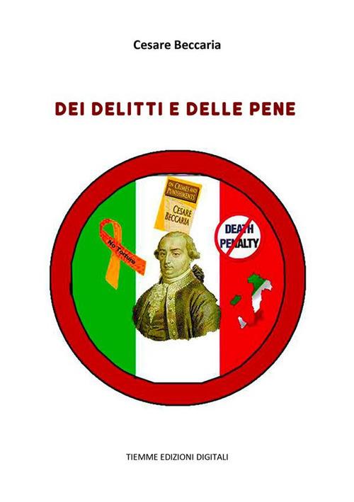 Dei delitti e delle pene - Cesare Beccaria - ebook