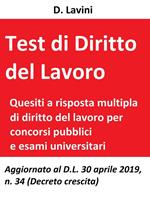 Test di diritto del lavoro. Quesiti a risposta multipla per concorsi pubblici e esami universitari