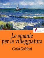 Le smanie per la villeggiatura