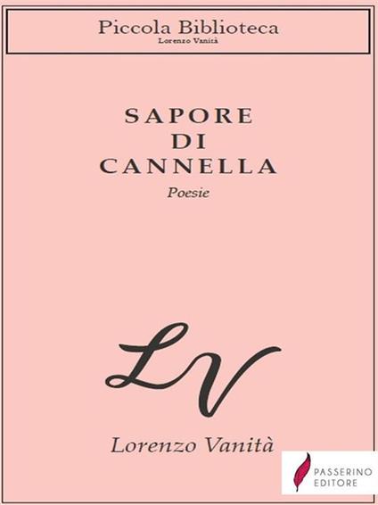 Sapore di cannella - Lorenzo Vanità - ebook