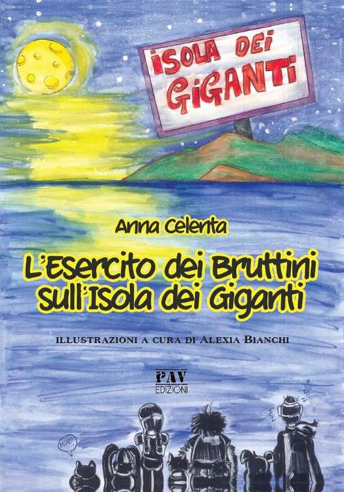 L' esercito dei Bruttini sull'Isola dei Giganti - Anna Celenta,Alexia Bianchi - ebook