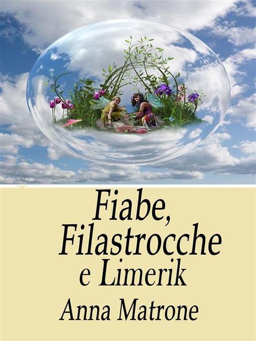 Fiabe e filastrocche - Anna Matrone - ebook