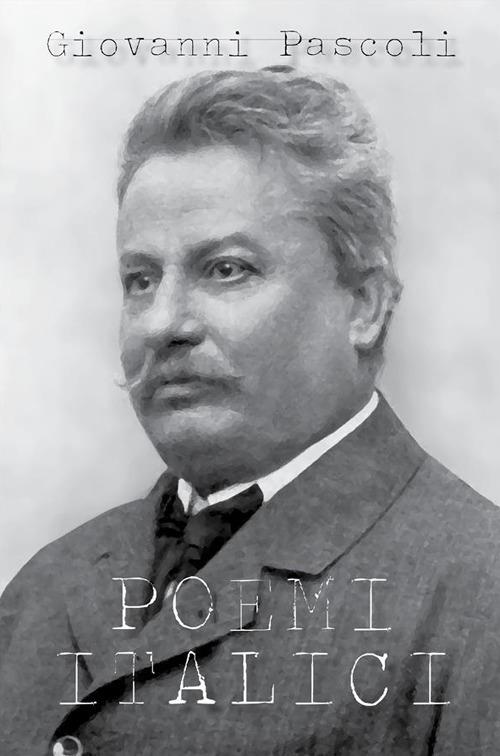Poemi italici - Giovanni Pascoli - ebook