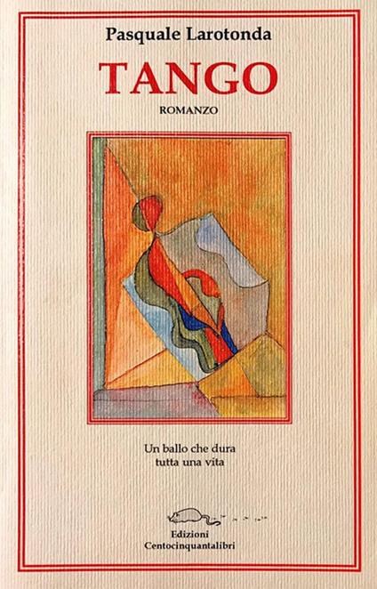 Tango - Pasquale Larotonda - ebook