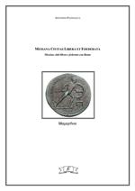 Messana Civitas libera et foederata. Messina Città libera e federata con Roma