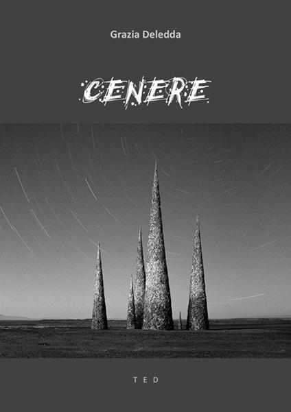 Cenere - Grazia Deledda - ebook