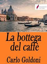 La bottega del caffè