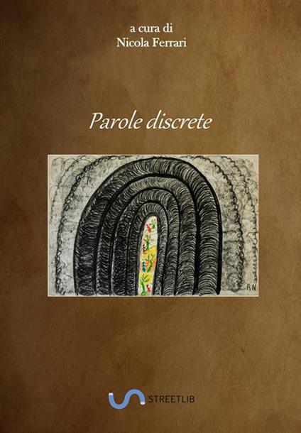 Parole discrete - Nicola Ferrari - ebook