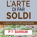 L'Arte di Far Soldi