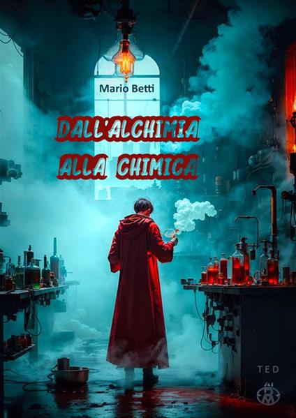 Alchimia e chimica - Mario Betti - ebook