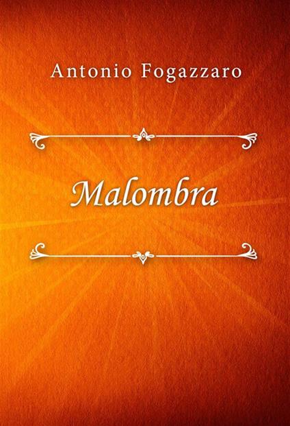 Malombra - Antonio Fogazzaro - ebook