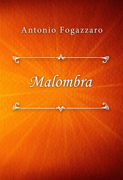 Malombra - Antonio Fogazzaro - ebook