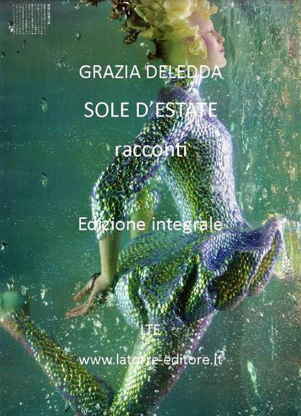 Sole d'estate - Grazia Deledda - ebook