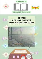 Editto per una società della soddisfazione
