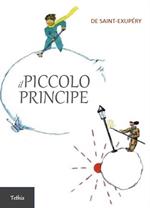 Il Piccolo Principe. Ediz. integrale