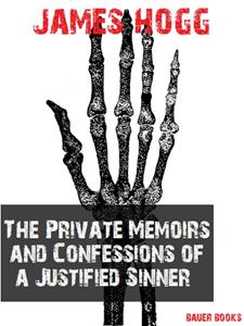 Ebook The Private Memoirs and Confessions of a Justified Sinner Bauer Books James Hogg