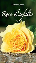 Rosa d'asfalto
